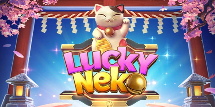 Rahasia Cepat Jackpot Di Slot Lucky Neko