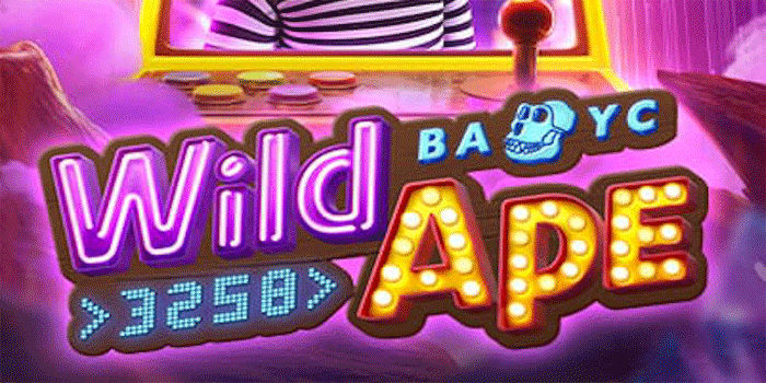 Cara Ampuh Bermain Slot Wild Ape Sampai Jackpot